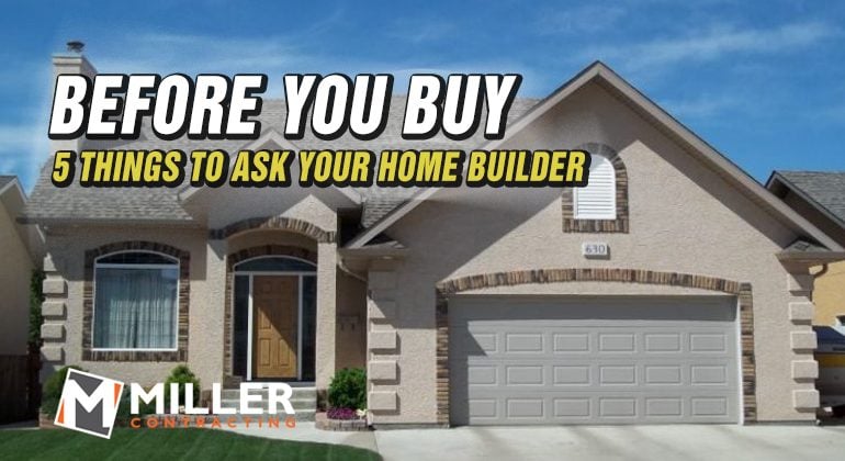 5-THINGS-BEFORE-YOU-BUY-MILLER-CONTRACTING